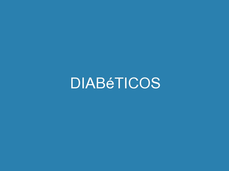 Diabéticos 1